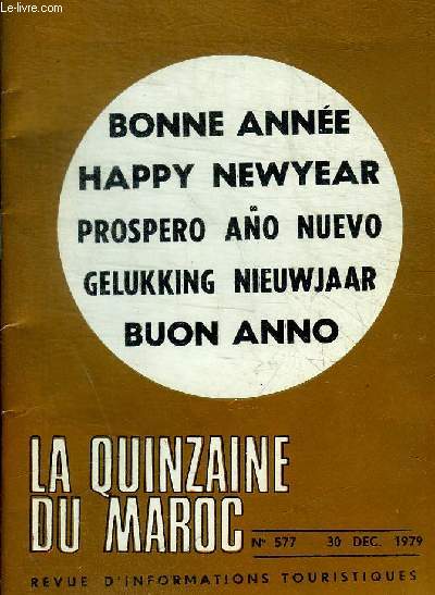 BONNE ANNEE HAPPY NEWYEAR PROSPERO ANO NUEVO GELUKKING NIEUWJAAR BUON ANNO - LA QUINZAINE DU MAROC - N 577 - 1979