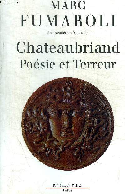 CHATEAUBRIAND POESIE ET TERREUR