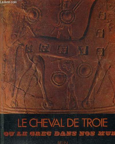 LE CHEVAL DE TROIE - INITIATION AU GREC