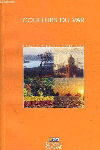 COULEURS DU VAR - MORCEAUX CHOISIS