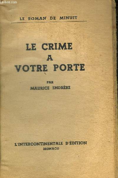 LE CRIME A VOTRE PORTE