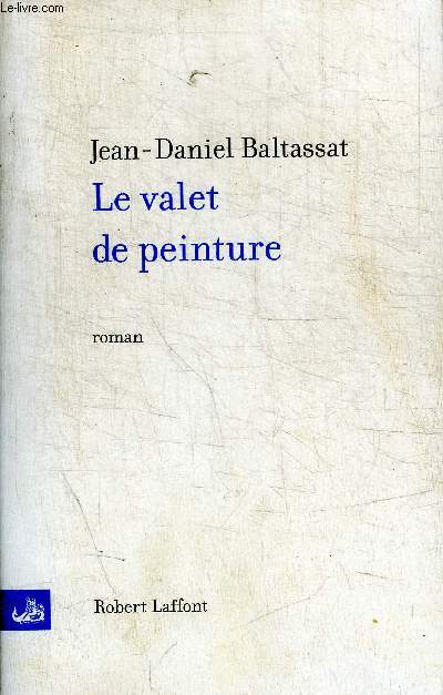 LE VALET DE PEINTURE