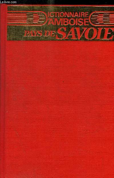DICTIONNAIRE D AMBOISE - PAYS DE SAVOIE