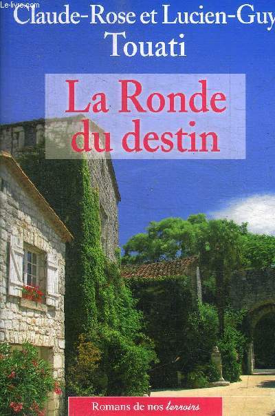 LA RONDE DU DESTIN