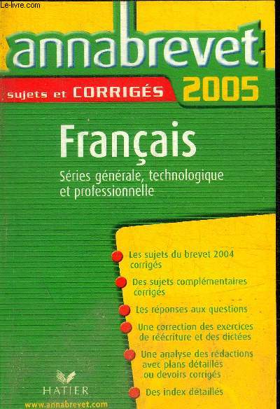 ANNABREVET 2004, FRANCAIS, SUJETS ET CORRIGES