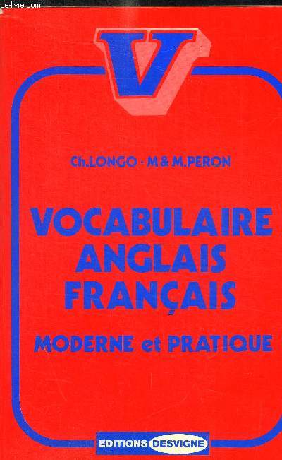 VOCABULAIRE ANGLAIS FRANCAIS MODERNE ET PRATIQUE