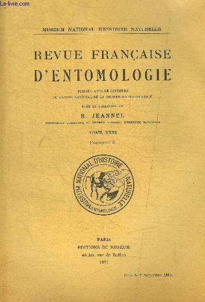 REVUE FRANCAISE D ENTOMOLOGIE - TOME XXXI - FASCICULE 3 - 2 NOVEMBRE 1964 -