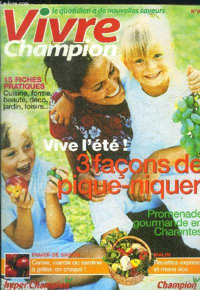 VIVRE CHAMPION - VIVE L ETE ! - JUIN JUILLET 2002 - N 98 -