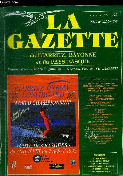 LA GAZETTE DE BIARRITZ, DE BAYONNE ET DU PAYS BASQUE - N 29 - JUIL / AOUT / 1992 -