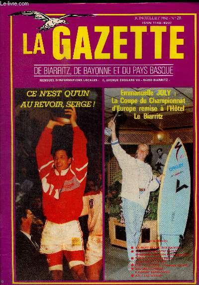 LA GAZETTE DE BIARRITZ, DE BAYONNE ET DU PAYS BASQUE - N 28 - JUIN / JUILLET 1992 -