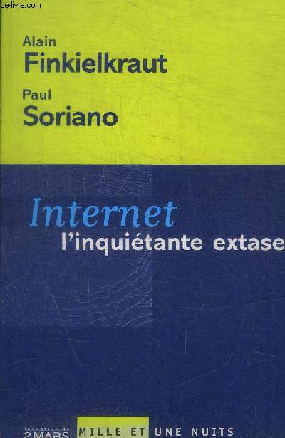INTERNET - L'INQUIETANTE EXTASE