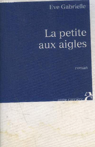 LA PETITE AUX AIGLES