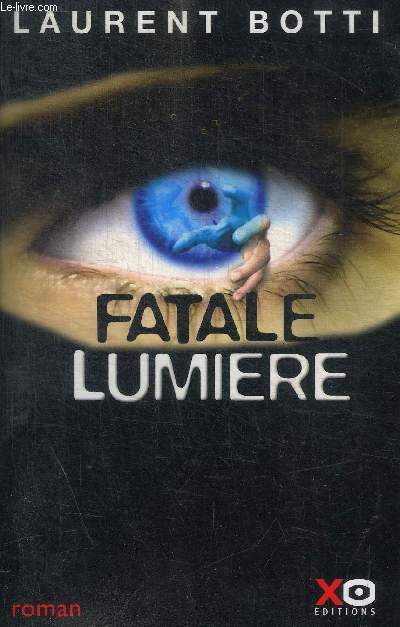 FATALE LUMIERE