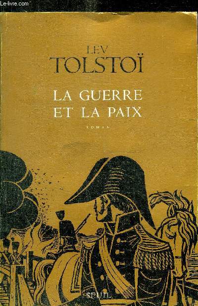 LA GUERRE ET LA PAIX