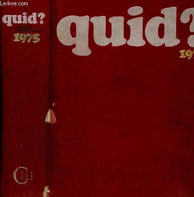QUID 1975 -CONNAISSEZ VOUS QUID ? / A QUI PEUT SERVIR QUID ? / COMMENT SE SERVIR DE QUID ?
