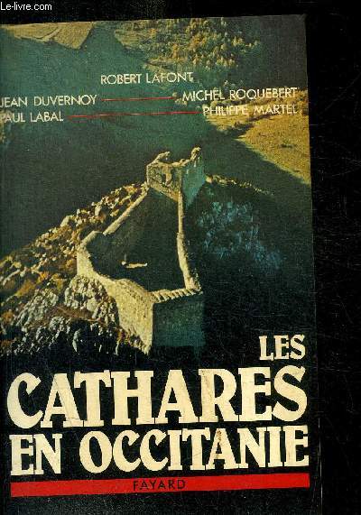 LES CATHARES EN OCCITANIE