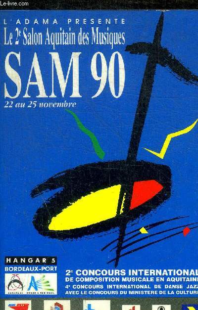 L ADAMA - LE 2 E SALON AQUITAIN DES MUSIQUES - SAM 90 - 22 AU 25 NOVEMBRE - 2 E CONCOURS INTERNATIONAL DE COMPOSITION MUSICALE EN QUITAINE