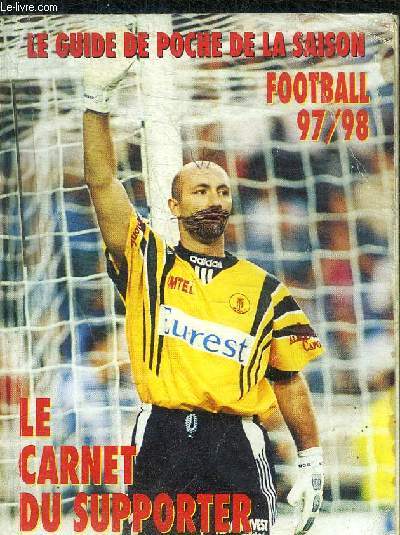 LE GUIDE DE POCHE DE LA SAIONS - 97 / 98 - LE CARNET DU SUPPORTER