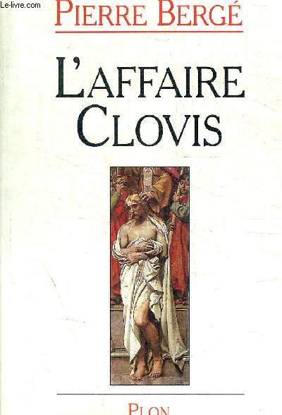 L'AFFAIRE CLOVIS