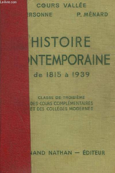 HISTOIRE CONTEMPORAINE DE 1812 A 1939
