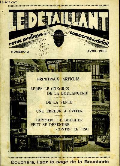 LE DETAILLANT - REVUE PRATIQUE DU COMMERCE DE DETAIL - NUMERO X - AVRIL 1933 -