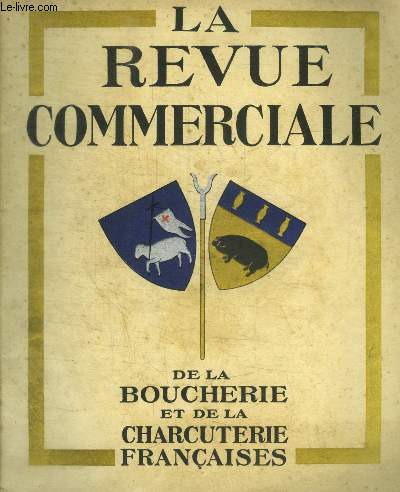 LA REVUE COMMERCIALE - DE LA BOUCHERIE E DE LA CHARCUTERIE FRANCAISES - N 1 JANVIER 1936 -