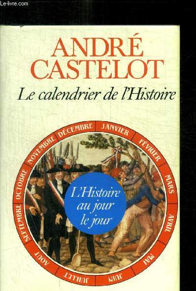 LE CALENDRIER DE L'HISTOIRE