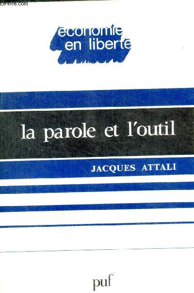 LA PAROLE ET L OUTIL