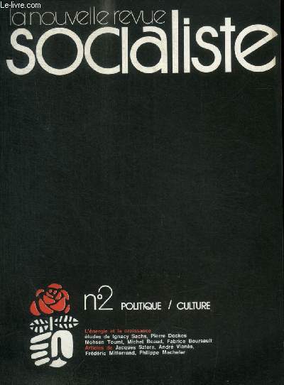 LA NOUVELLE REVUE SOCIALISTE - POLITIQUE / CULTURE - N 2 - MAI JUIN 1974 - L ENERGIE ET A CROISSANCE / ARCHIVES DU SOCIALISME / CINEMA LIVRES