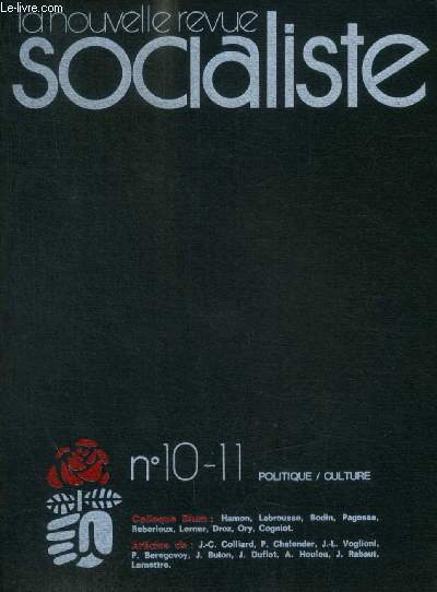 LA NOUVELLE REVUE SOCIALISTE - POLITIQUE / CULTURE - N 10 / 11 - 1975 -