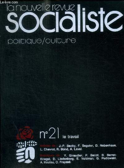 LA NOUVELLE REVUE SOCIALISTE - POLITIQUE / CULTURE - N 21-1976- DOSSIER DU MOIS / ECONOMIE / THEORIE / ANALYSE / CULTURE