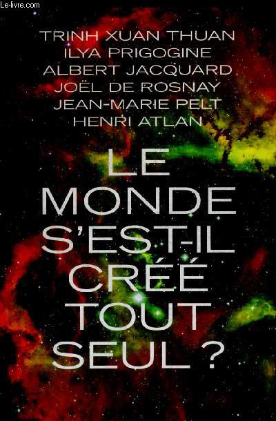 LE MONDE S'EST-IL CREE TOUT SEUL? ENTRETIENS AVEC PATRICE VAN EERSEL
