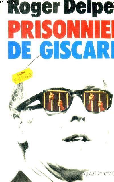 PRISONNIER DE GISCARD