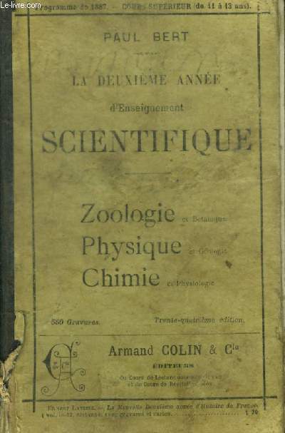 LA DEUXIEME ANNEE D ENSIGNEMENT SCIENTIFIQUE - ZOOLOGIE / PHYSIQUE / CHIMIE