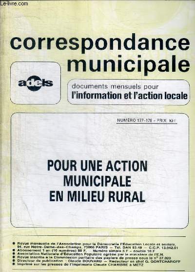 CORRESPONDANCE MUNICIPALE - DOCUMENTS MENSUELS POUR L INFORMATION ET L ACTION LOCALE - N 177/178 1977 - POUR UNE ACTION MUNICIPALE EN MILIEU RURAL -
