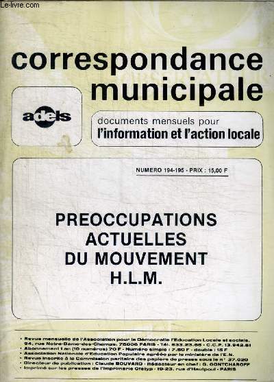 CORRESPONDANCE MUNICIPALE - DOCUMENTS MENSUELS POUR L INFORMATION ET L ACTION LOCALE - N 194 - 195 - OCTOBRE 1978 - PREOCCUPATIONS ACTUELLES DU MOUVEMENT H.L.M.