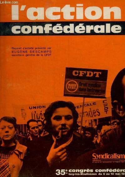 L ACTION CONFEDERALE - SYNDICALISME - N 1283 - MARS 1970 -