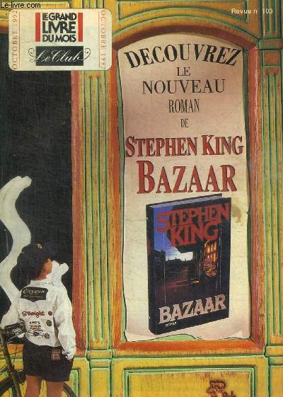LE GRAND LIVRE DU MOIS - N° 103 - OCOTBRE 1992 - BAZAAR DE STHEPHEN KING
