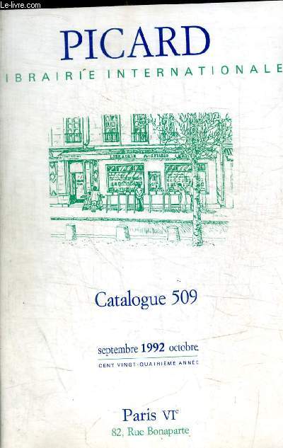 PICARD LIBRAIRIE INTERNATIONALE - CATALOGUE N 509 - SEPTEMBRE 1992 OCTOBRE -