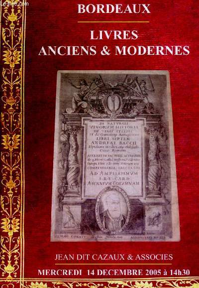 BORDEAUX - LIVRES ANCIENS ET MODERNES - MERCREDI 14 DECEMBRE 2005 A 14 H 30