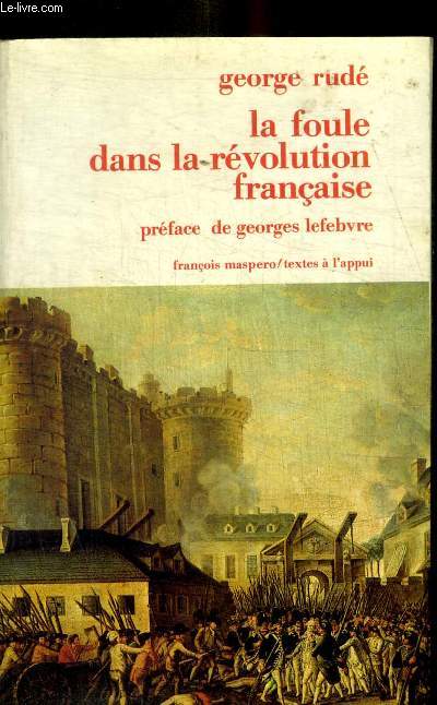 LA FOULE DANS LA REVOLUTION FRANCAISE