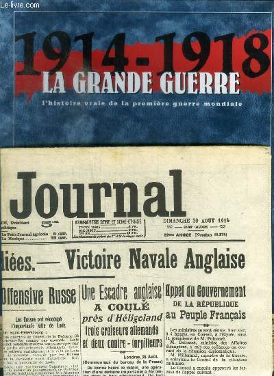 LA GRANDE GUERRE - 1914 - 1918 - AFFICHES JOURNAUX POSTERS