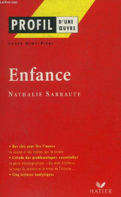PROFIL D UNE OEUVRE - ENFANCE - NATHALIE SARRAUTE