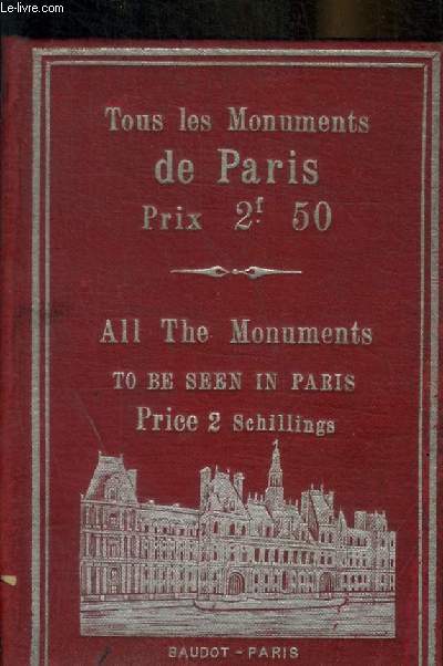 TOUS LES MONUMENTS DE PARIS
