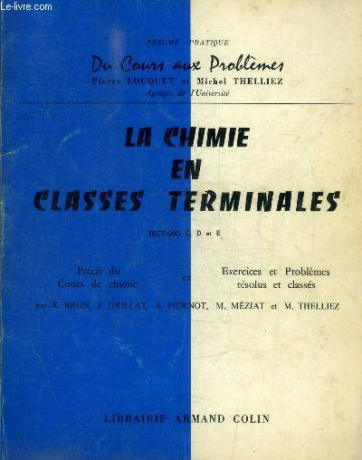 LA CHIMIE EN CLASSES TERMINALES - SECTIONS C, D ET E