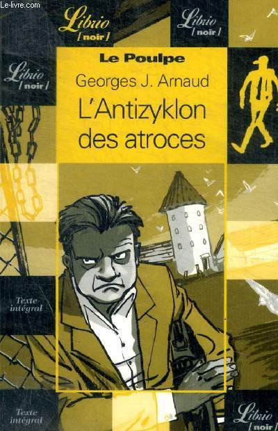 LE POULPE - L ANTIZYKLON DES ATROCES - N500