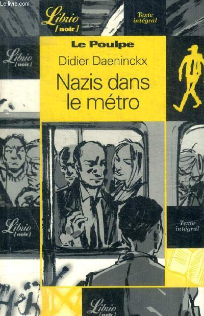 LE POULPE - NAZIS DANS LE METRO - N222