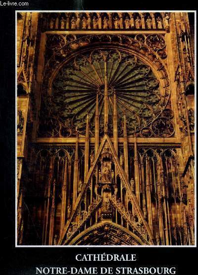 CATHEDRALE NOTRE DAME DE STRASBOURG