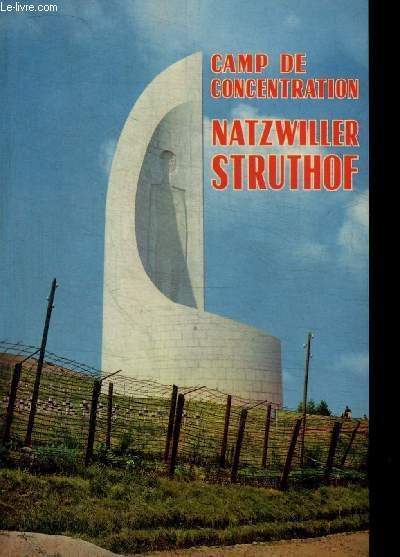 CAMP DE CONCENTRATION - NATWILLER STRUTHOF