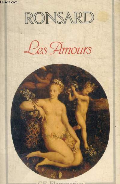 RONSARD - LES AMOURS